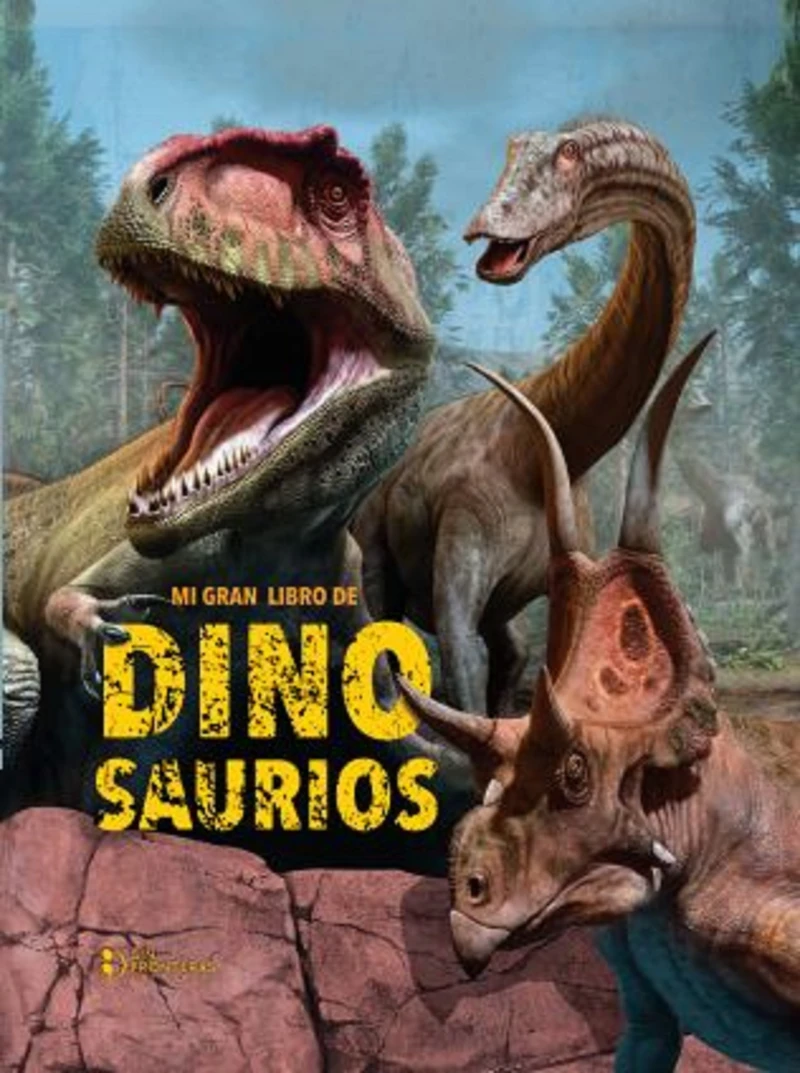 Portada: Mi gran libro de dinosaurios