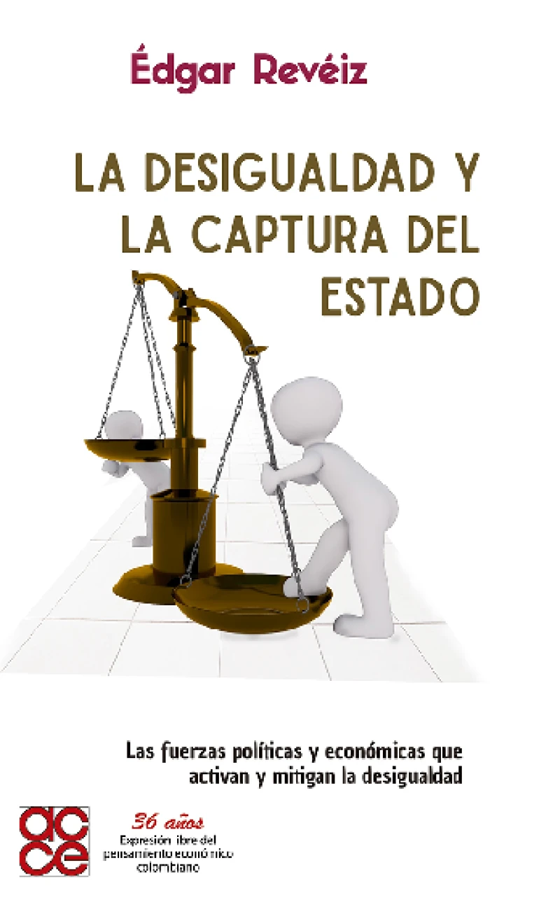 Portada:  La desigualdad y la captura del Estado