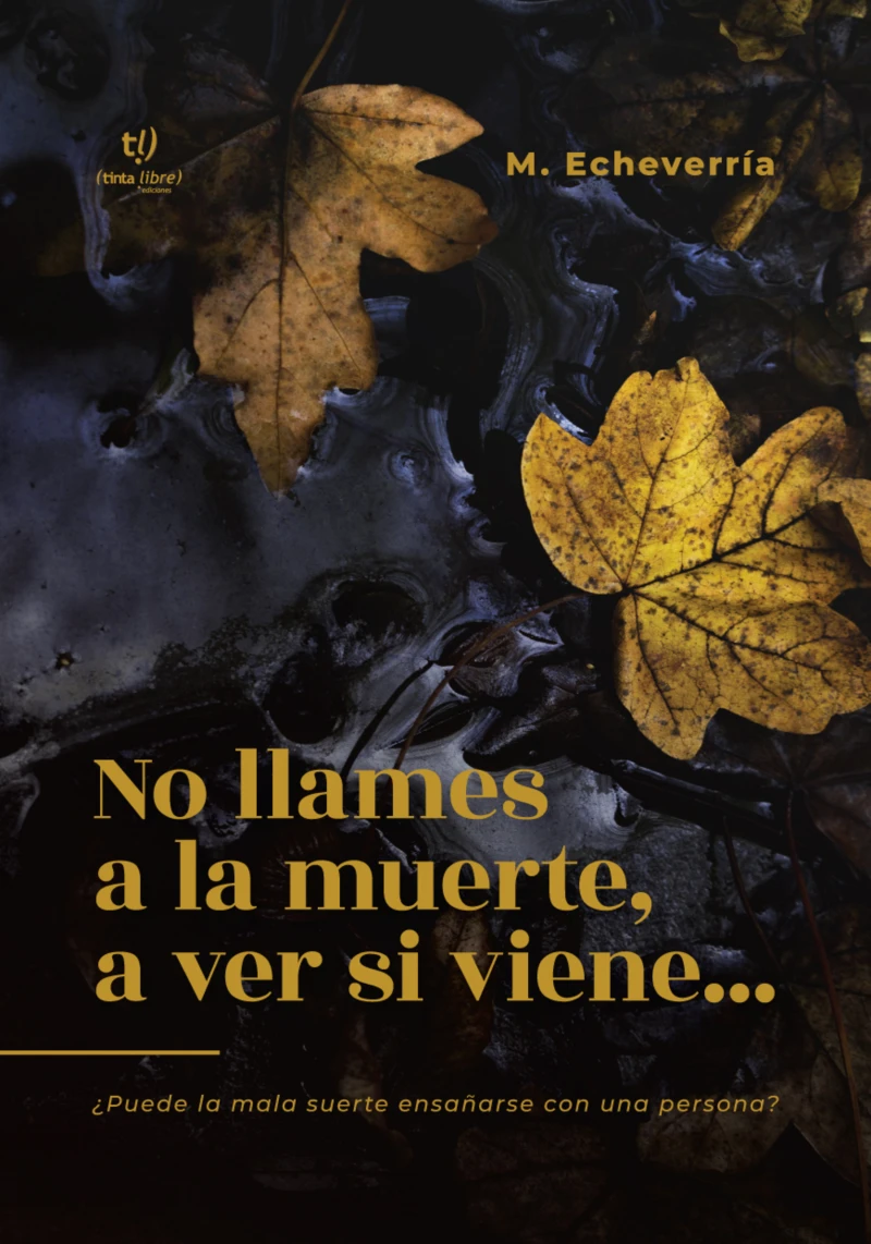 Portada: No llames a la muerte, a ver si viene