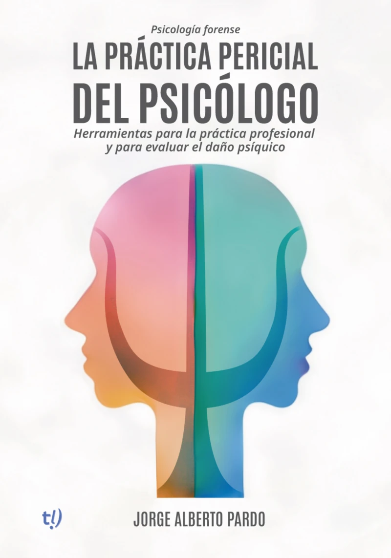 Portada: La práctica pericial del psicólogo