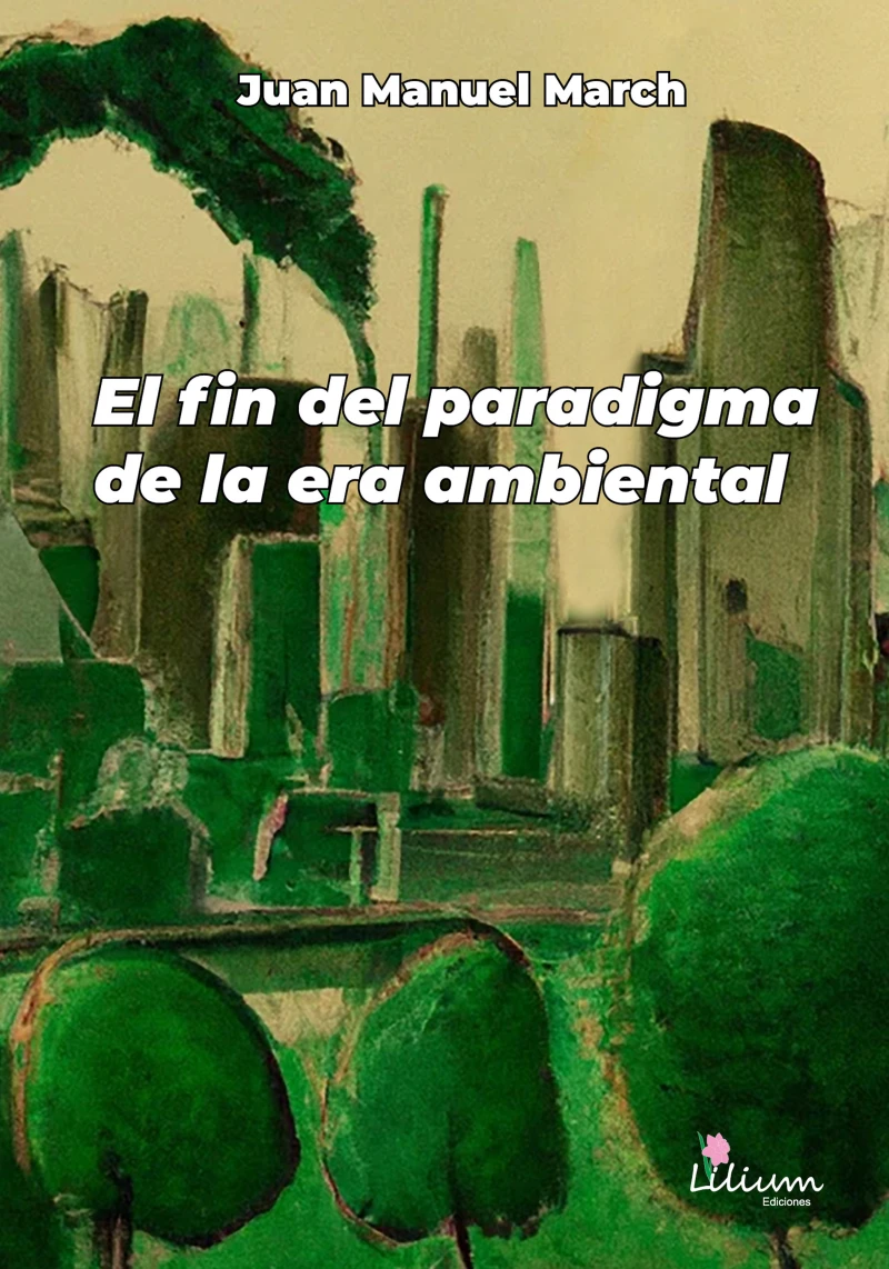 Portada: El fin del paradigma de la era ambiental
