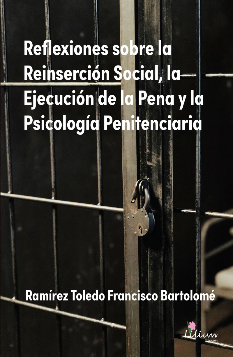 Portada: Reflexiones sobre la Reinserción Social, la Ejecución de la Pena y la Psicología Penitenciaria
