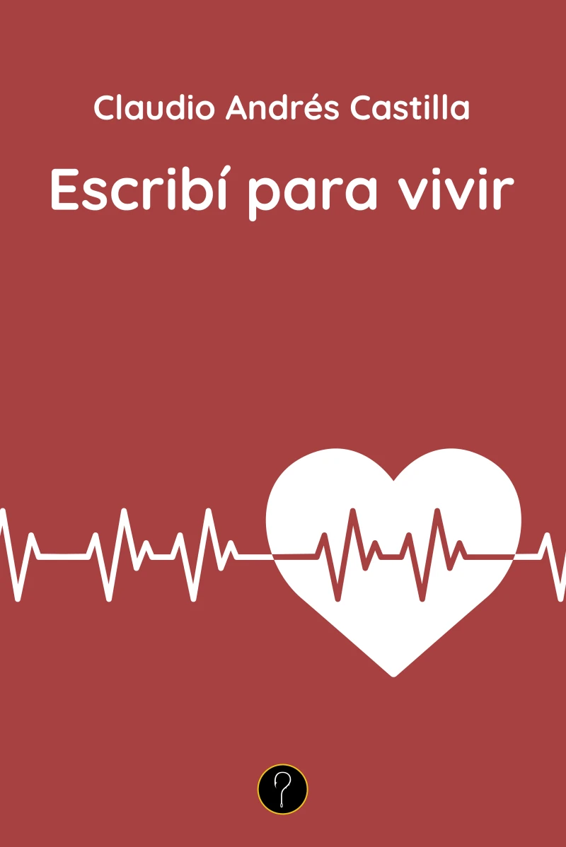 Portada: Escribí para vivir