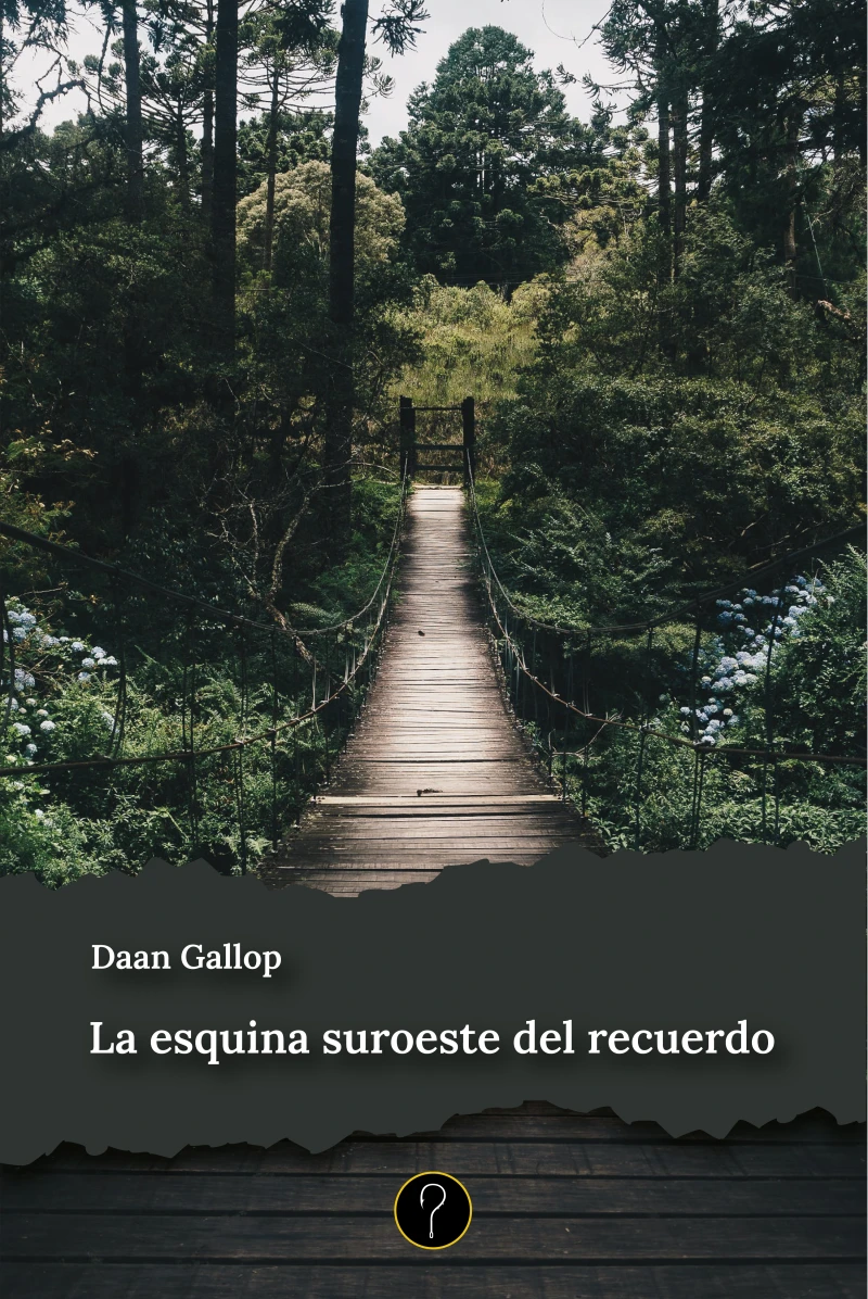 Portada: La esquina suroeste del recuerdo
