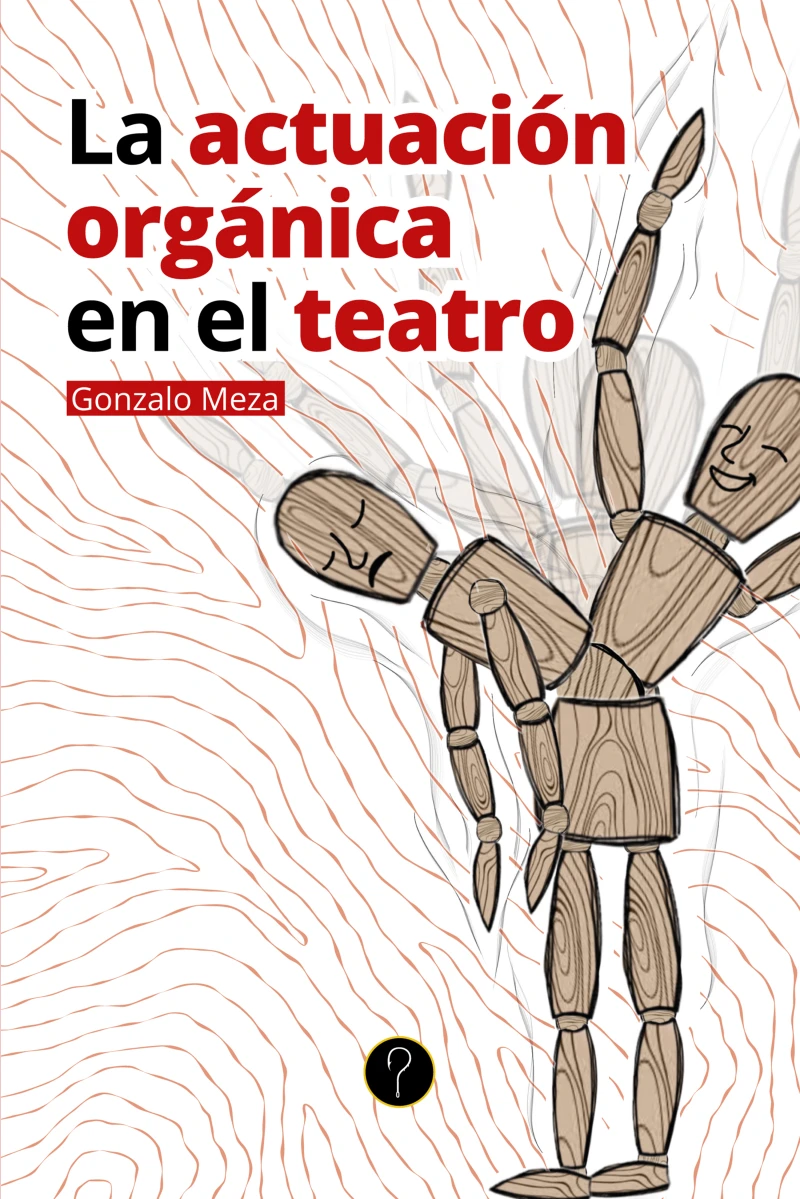 Portada: La actuación orgánica en el teatro