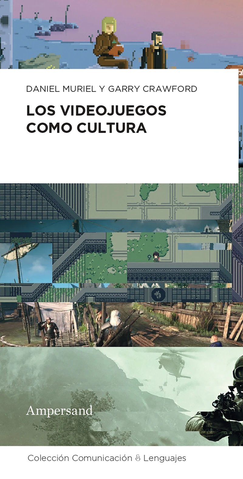Portada: Los videojuegos como cultura