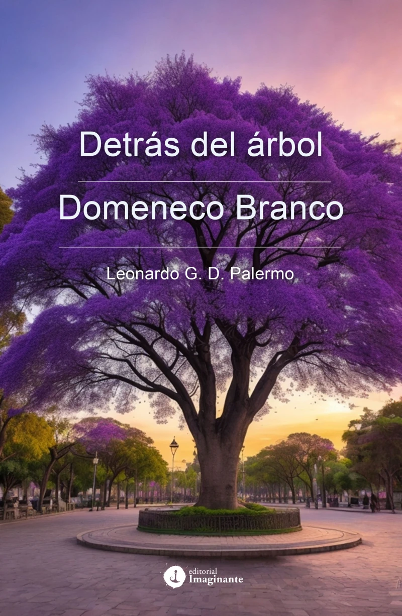 Portada: Detrás del árbol / Domeneco Branco