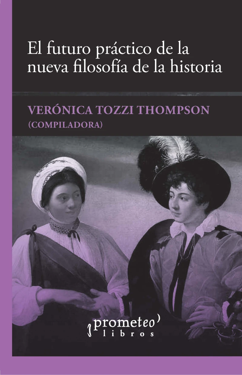 Portada: El futuro práctico de la nueva filosofía de la historia