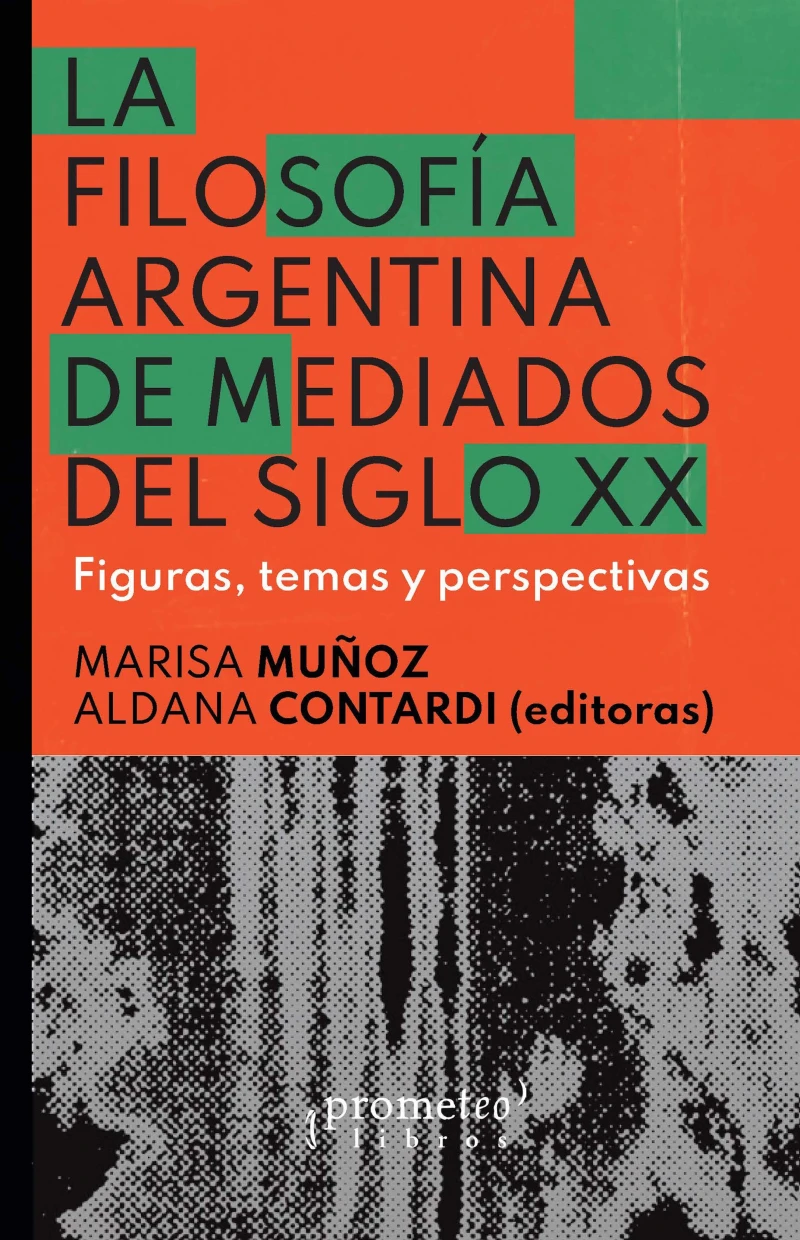 Portada: La filosofía argentina de mediados del siglo XX