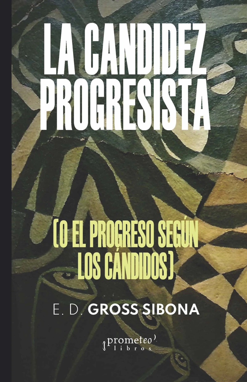 Portada: La candidez progresista