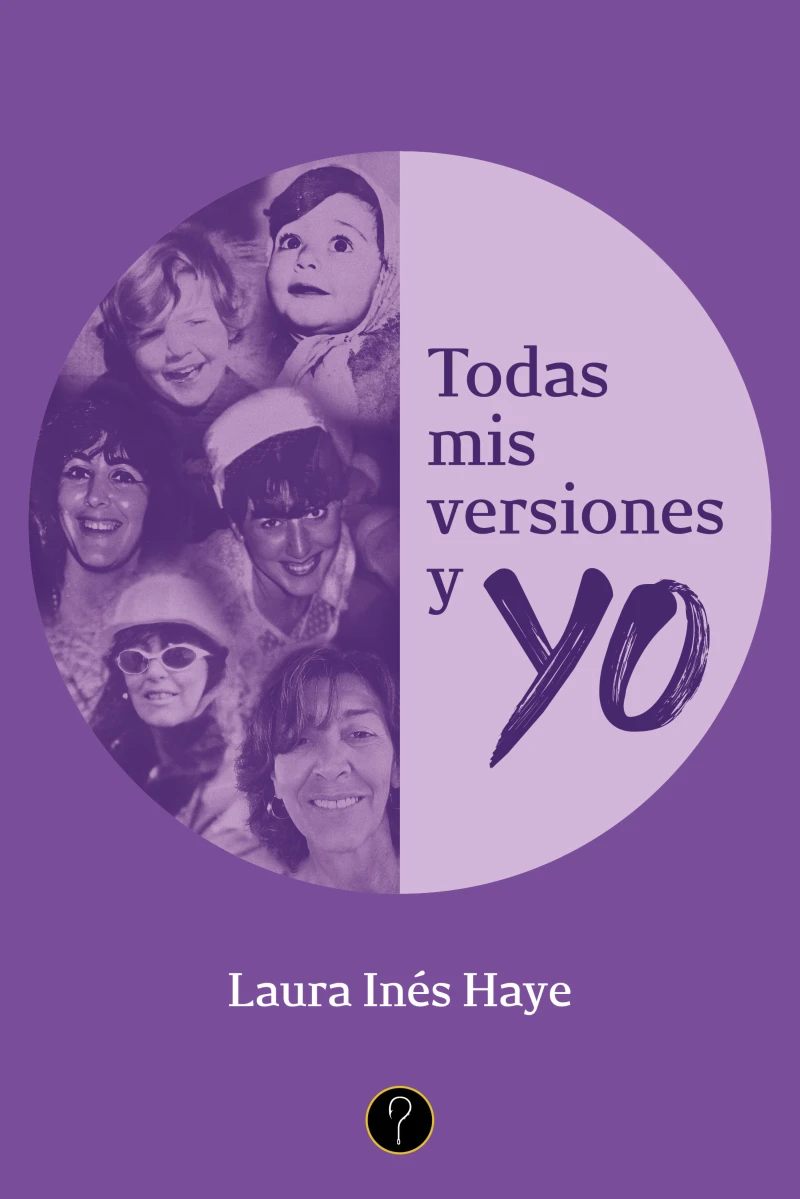 Portada: Todas mis versiones y yo