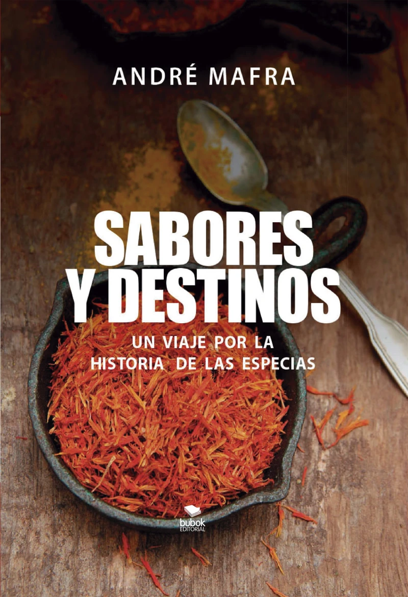 Portada: Sabores y Destinos, un viaje por la historia de las especias