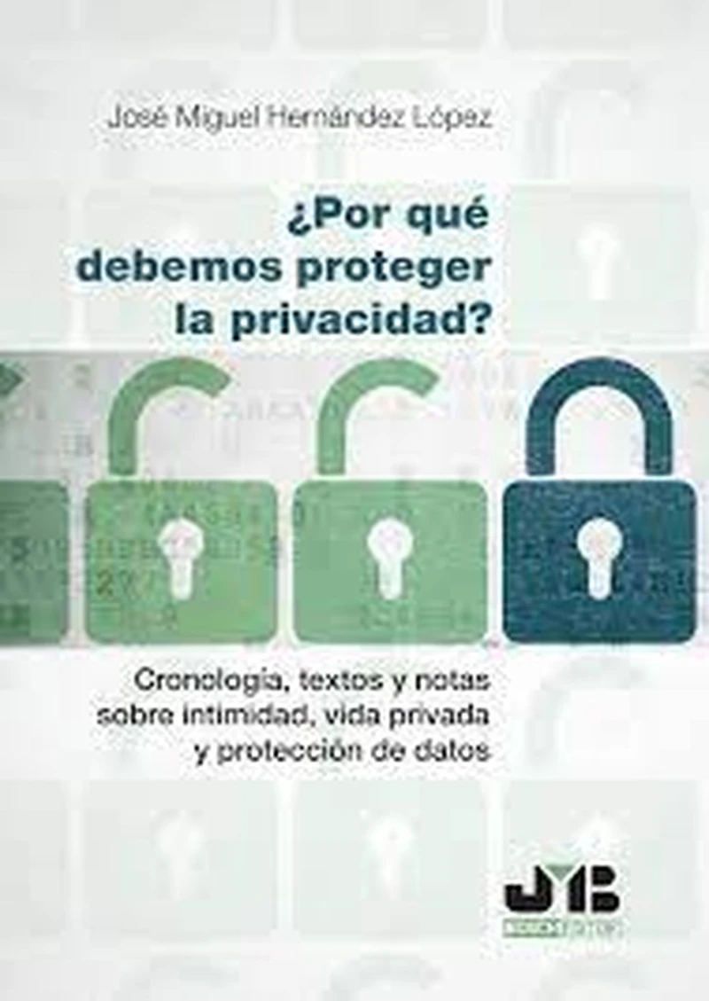 Portada: ¿Por qué debemos proteger la privacidad?