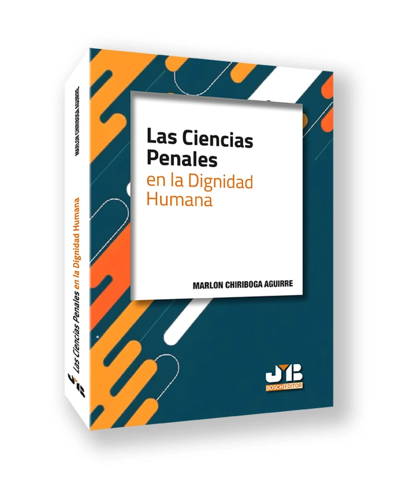 Portada: Las Ciencias Penales en la Dignidad Humana