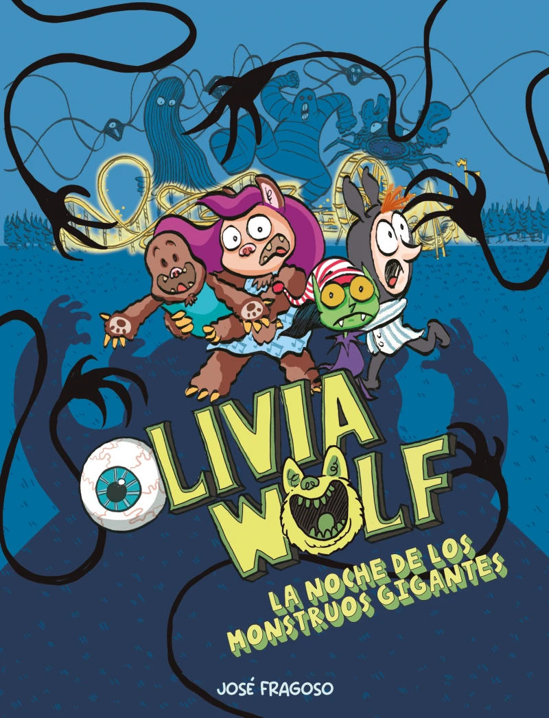 Portada: Olivia Wolf. La noche de los monstruos gigantes