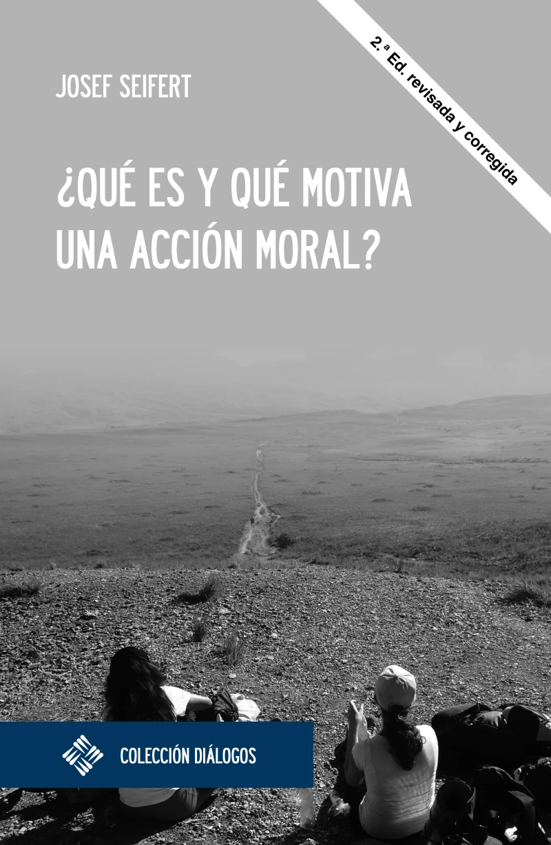 Portada: ¿Qué es y qué motiva una acción moral?