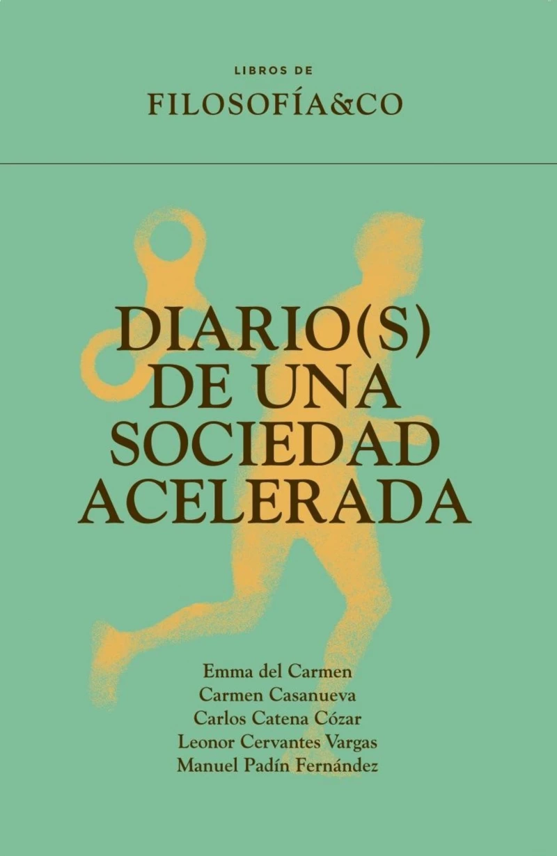 Portada: Diario(s) de una sociedad acelerada