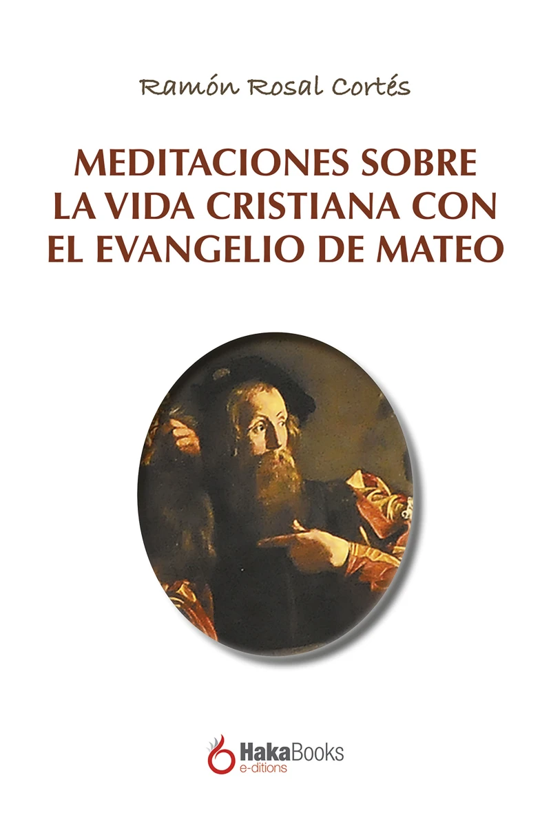 Portada: Meditaciones sobre la vida cristiana con el evangelio de Mateo