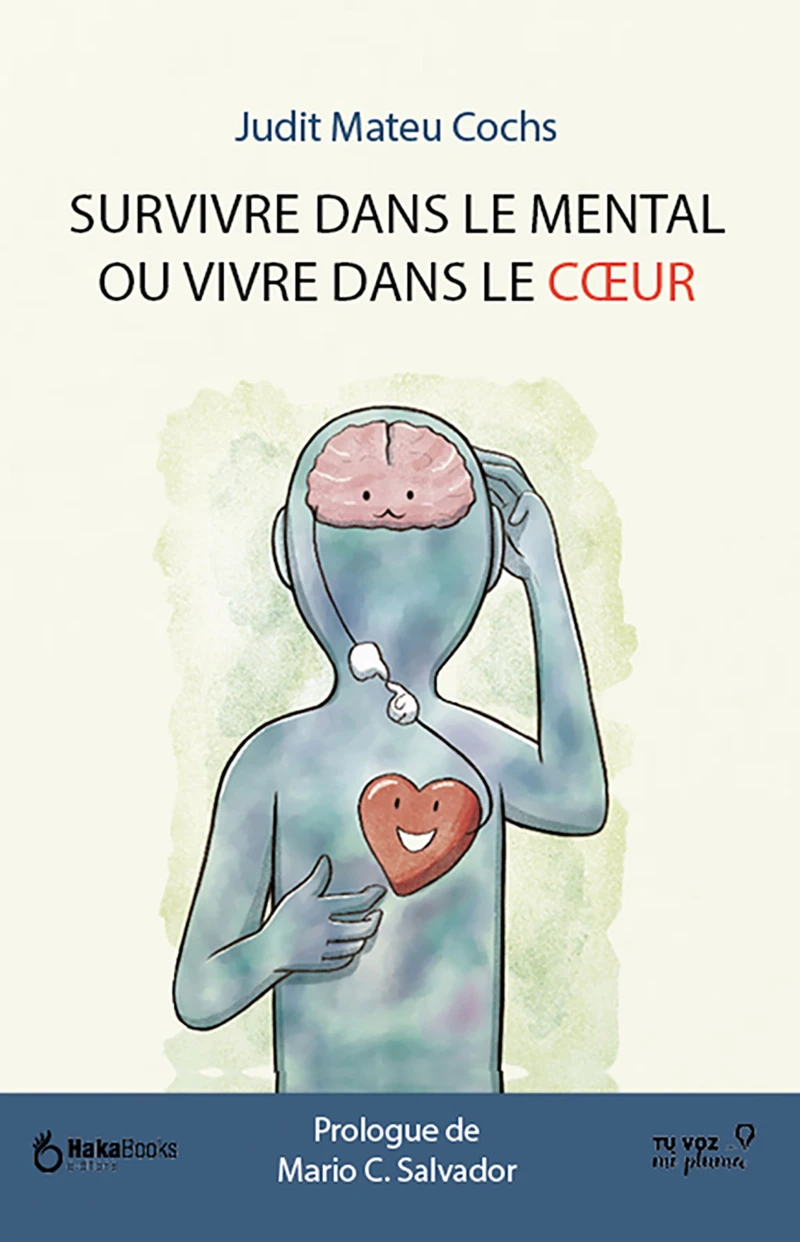 Portada: Survivre dans le mental ou vivre dans le cœur