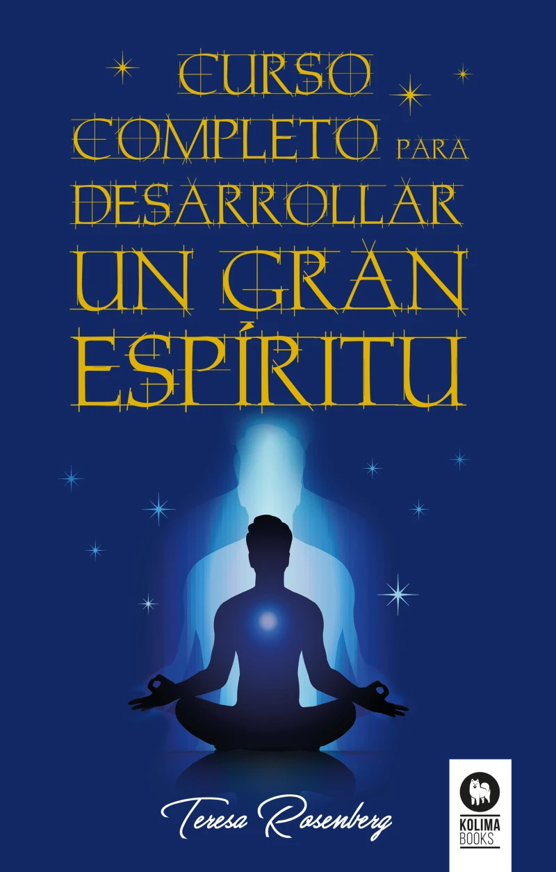 Portada: Curso completo para desarrollar un Gran Espíritu