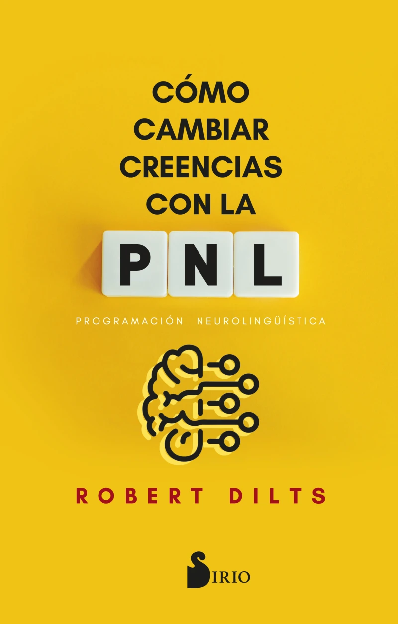 Portada: Cómo cambiar creencias con PNL