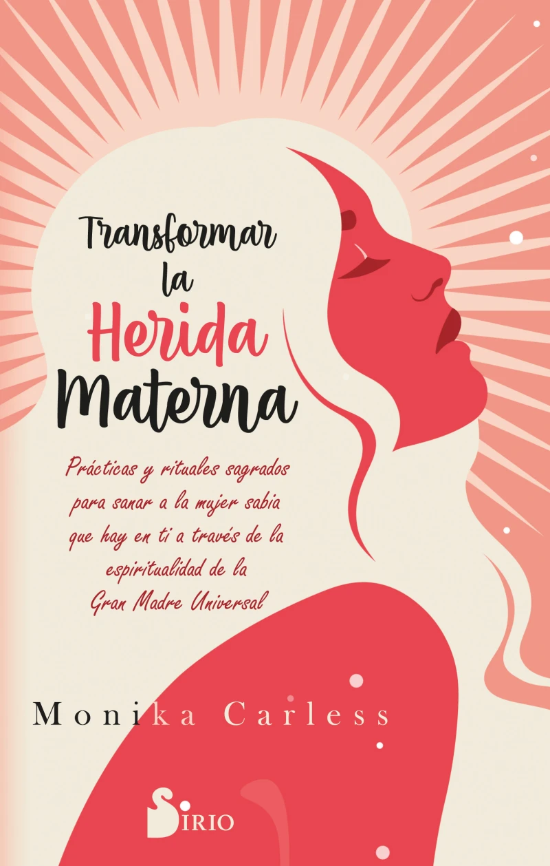 Portada: Transformar la herida materna