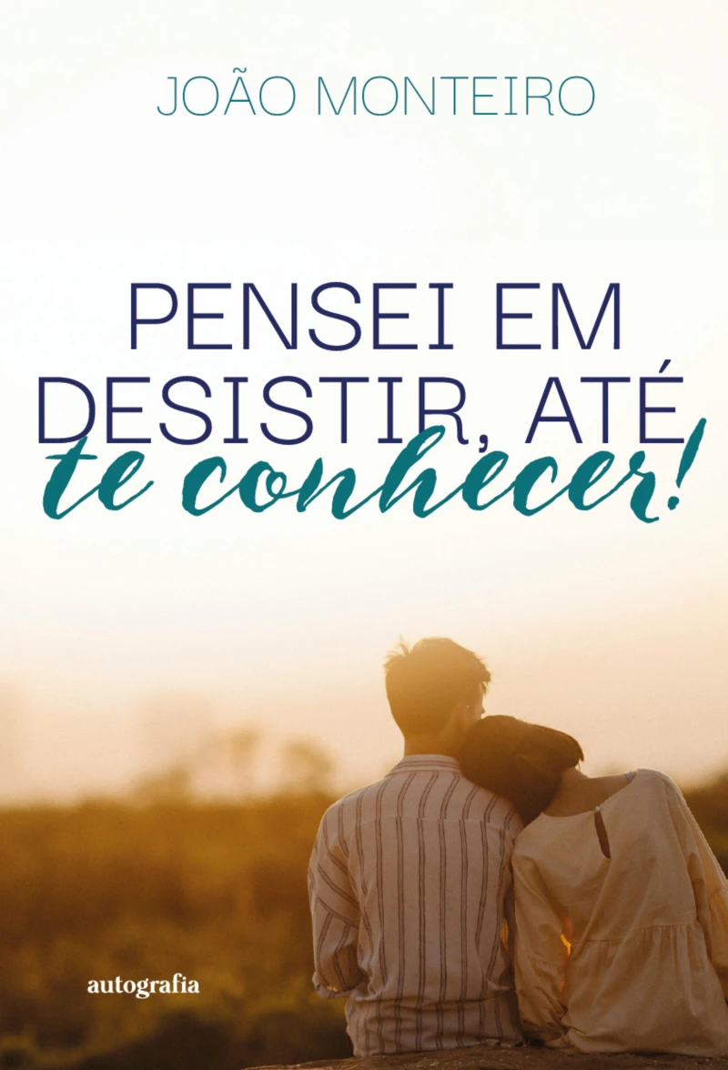 Portada: Pensei em desistir, até te conhecer
