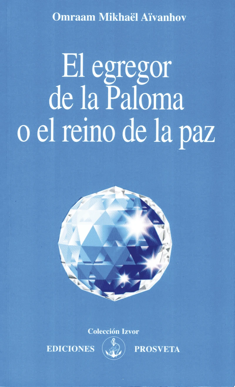 Portada: El egregor de la Paloma o el reino de la paz
