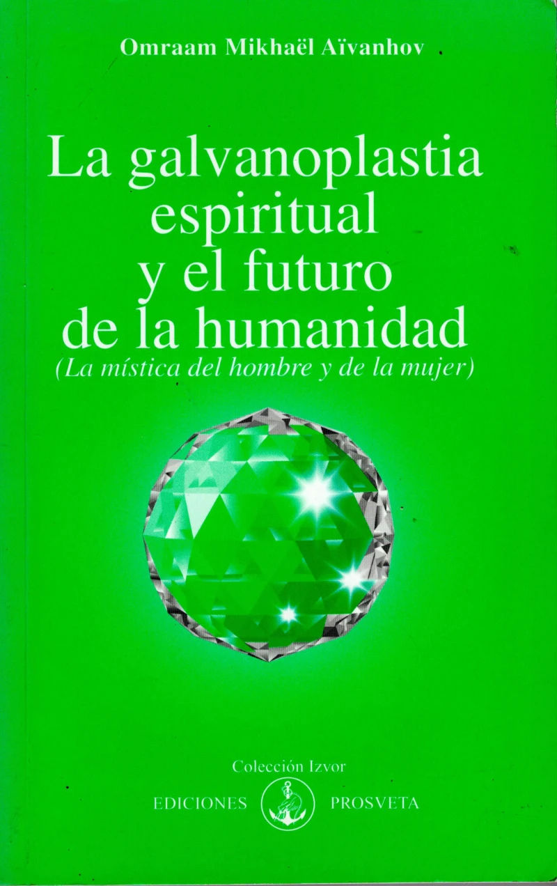 Portada: La galvanoplastia espiritual y el futuro de la humanidad