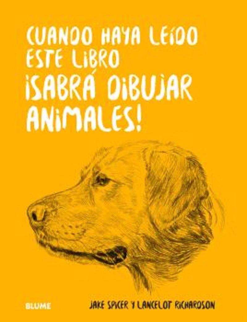 Portada: Cuando haya leído este libro ¡sabrá dibujar animales!