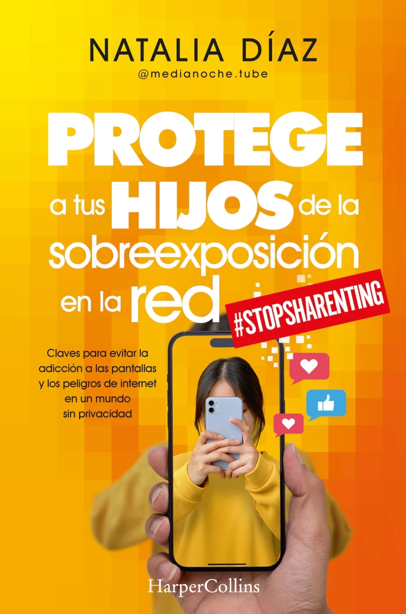 Portada: Protege a tus hijos de la sobreexposición en la red