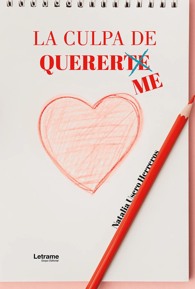 Portada: La culpa de quererte/me