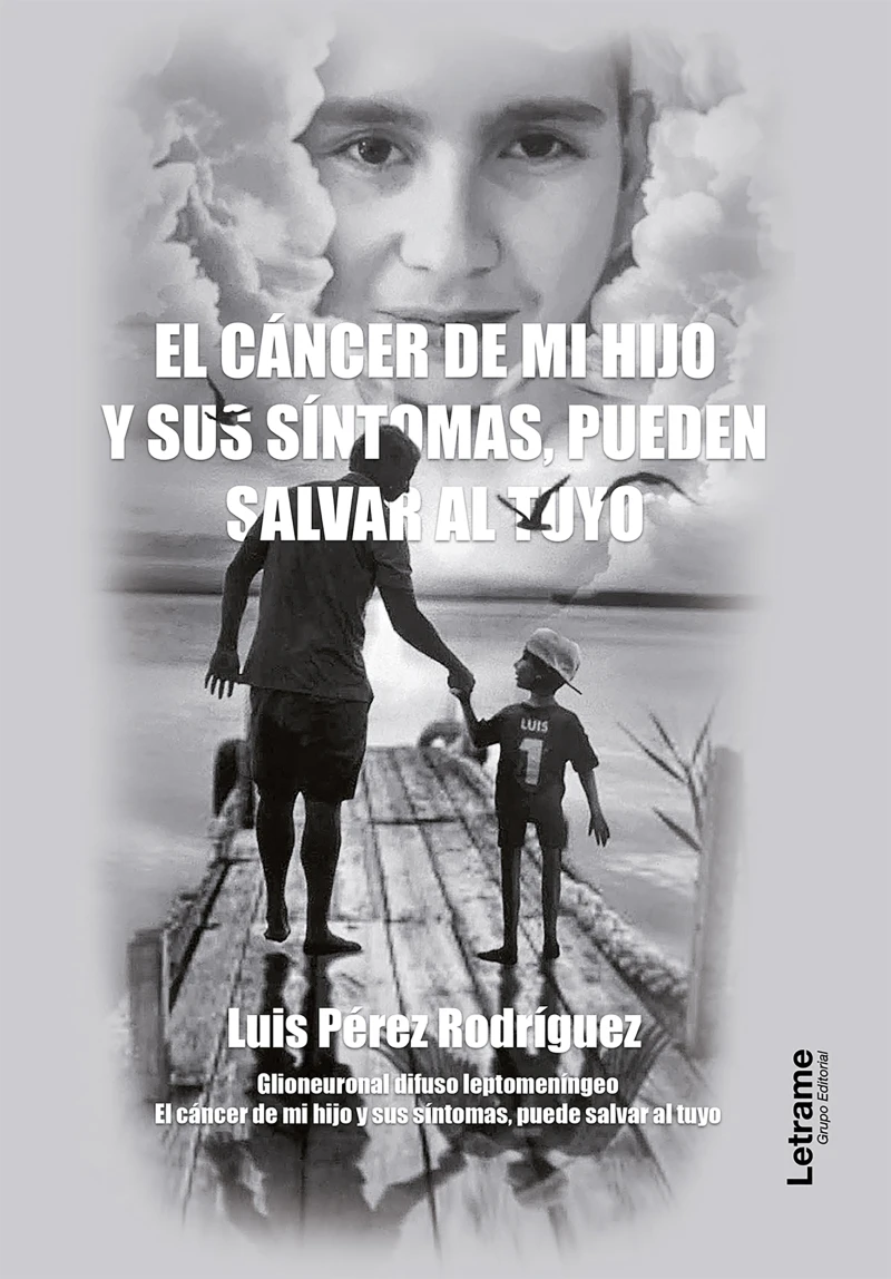 Portada: El cáncer de mi hijo y sus síntomas, pueden salvar al tuyo