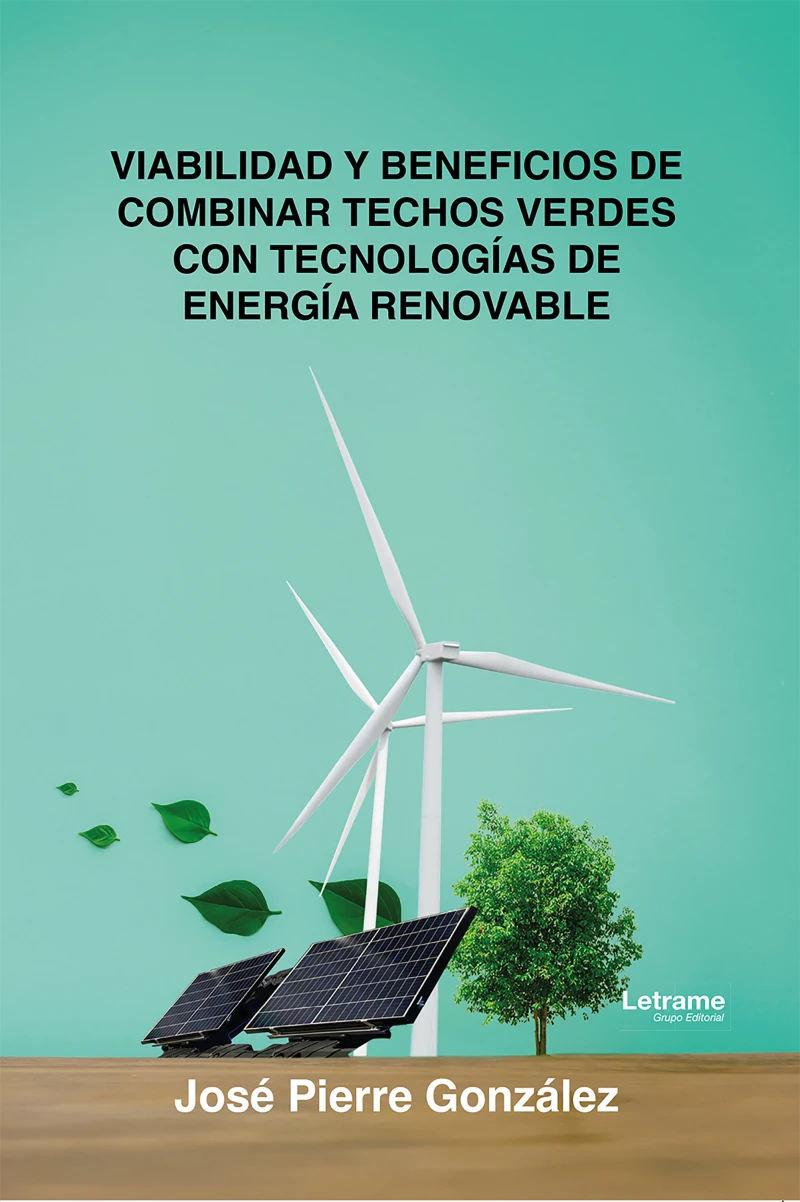 Portada: Viabilidad y beneficios de combinar techos verdes con tecnologías de energía renovable