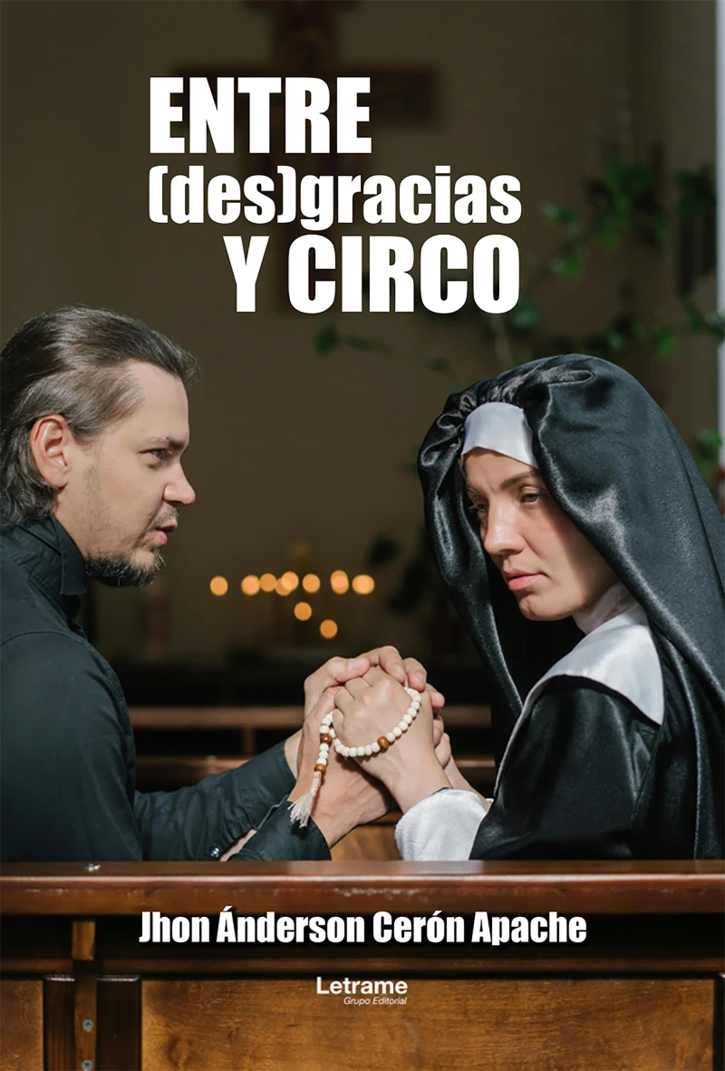Portada: Entre (des) gracias y circo