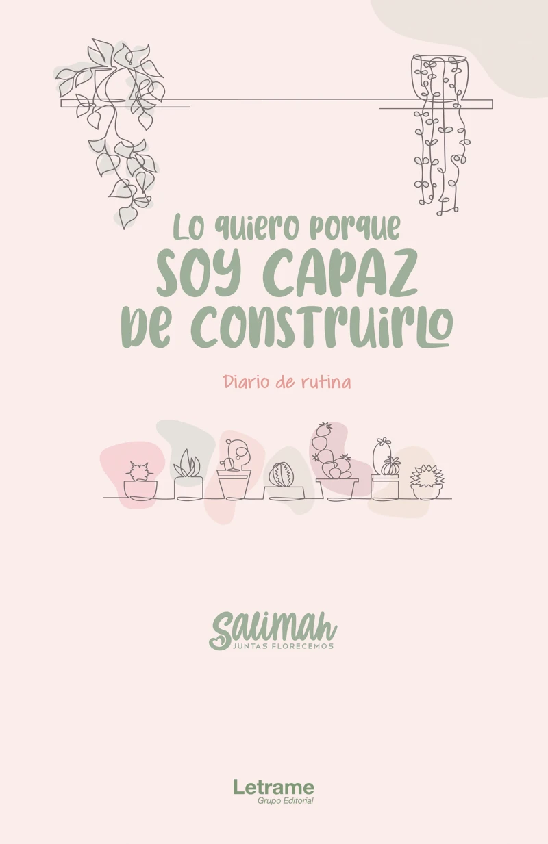 Portada: Lo quiero porque soy capaz de construirlo