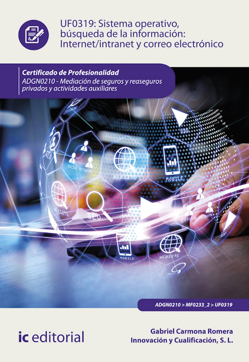 Portada: Sistema operativo, búsqueda de información: Internet/Intranet y correo electrónico. ADGN0210