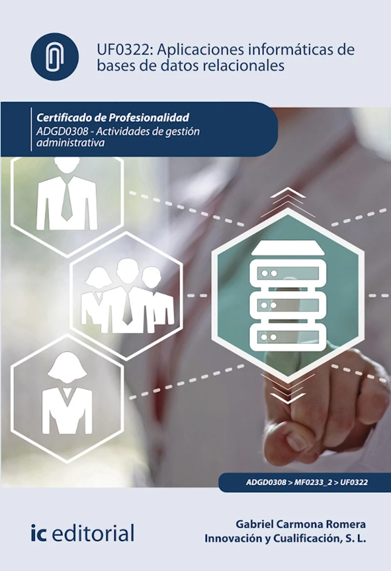 Portada: Aplicaciones informáticas de bases de datos relacionales. ADGD0308