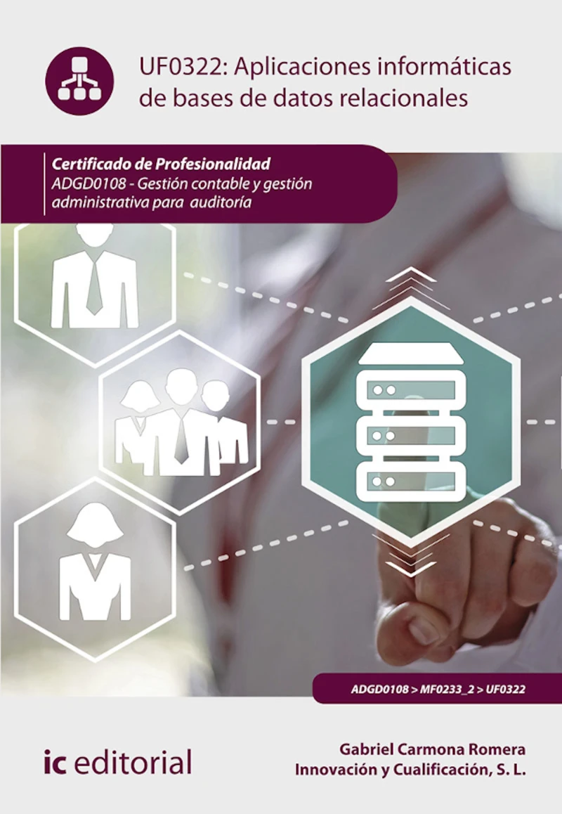 Portada: Aplicaciones informáticas de bases de datos relacionales. ADGD0108