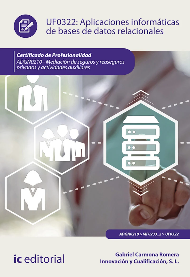 Portada: Aplicaciones informáticas de bases de datos relacionales. ADGN0210