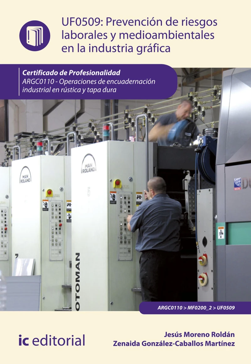 Portada: Prevención de riesgos laborales y medioambientales en la industria gráfica. ARGC0110