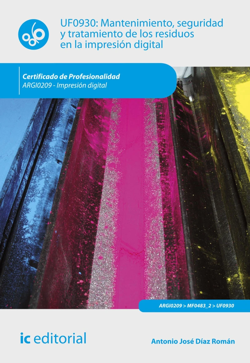 Portada: Mantenimiento, seguridad y tratamiento de los residuos en la impresión digital. ARGI0209