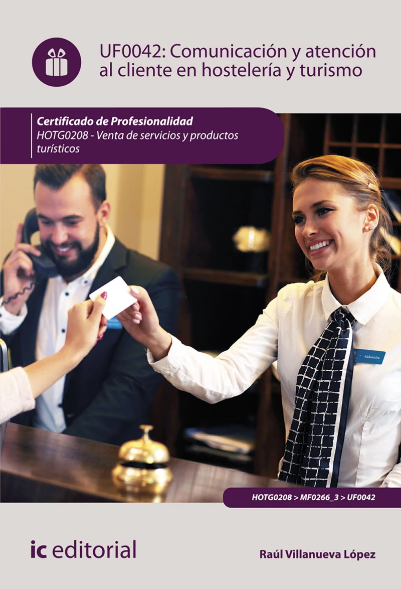 Portada: Comunicación y Atención al Cliente en Hostelería y Turismo. HOTG0208