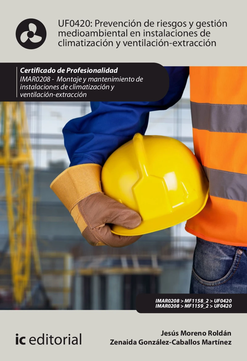 Portada: Prevención de Riesgos y gestión medioambiental en instalaciones de climatizacion y ventilación-extracción. IMAR0208
