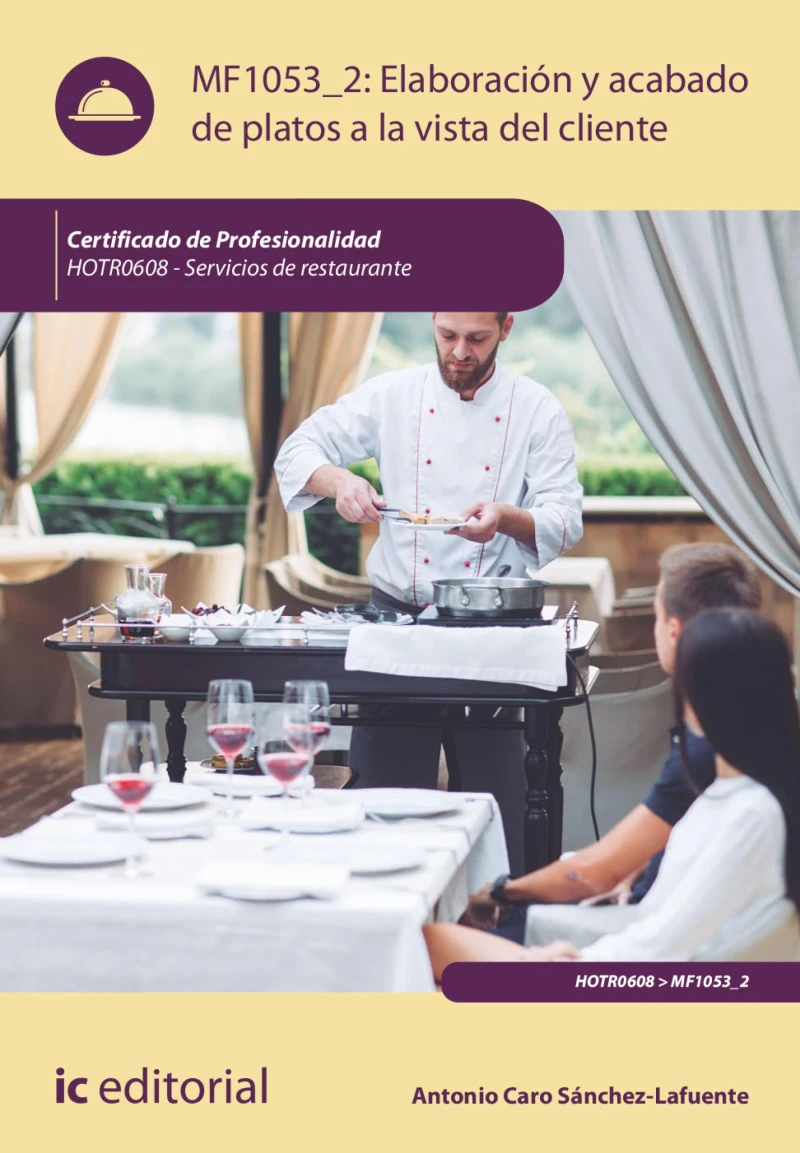 Portada: Elaboración y acabado de platos a la vista del cliente. HOTR0608