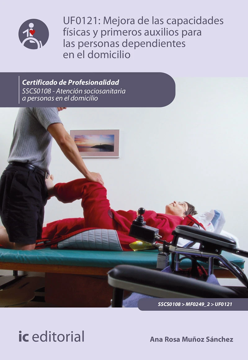Portada: Mejora de las capacidades físicas y primeros auxilios para personas dependientes en el domicilio. SSCS0108