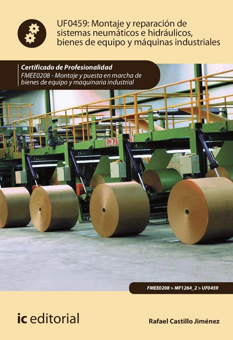 Portada: Montaje y reparación de sistemas neumáticos e hidráulicos bienes de equipo y máquinas industriales. FMEE0208