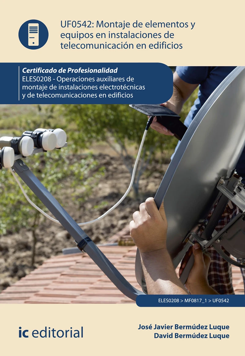Portada: Montaje de elementos y equipos en instalaciones de telecomunicaciones en edificios. ELES0208