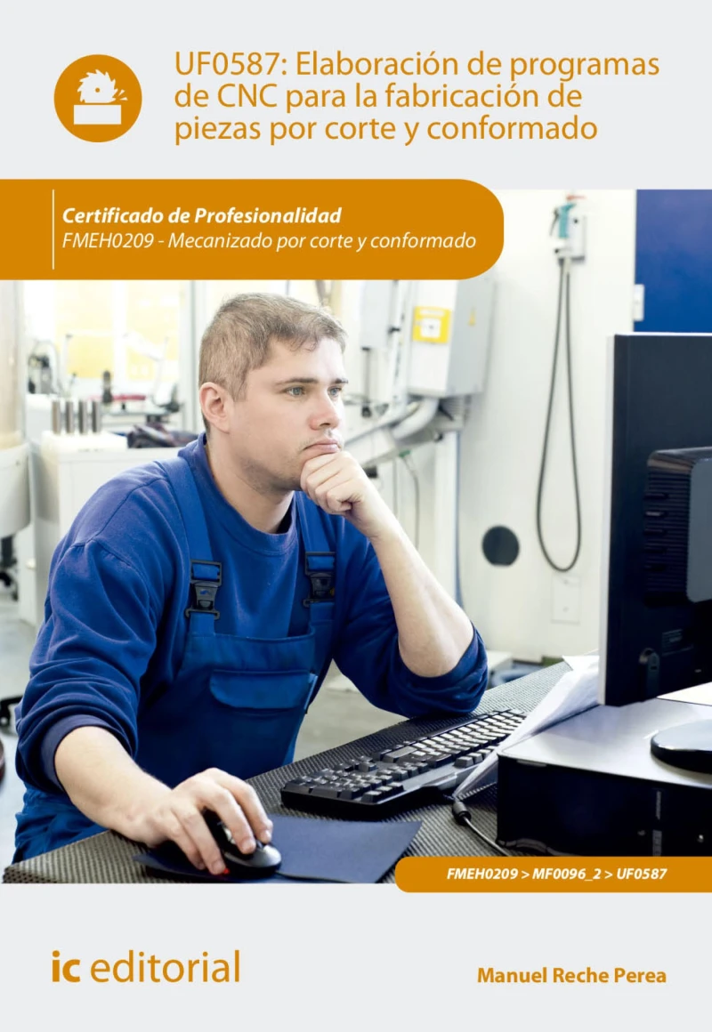 Portada: Elaboración de programas de CNC para la fabricación de piezas por corte y conformado. FMEH0209