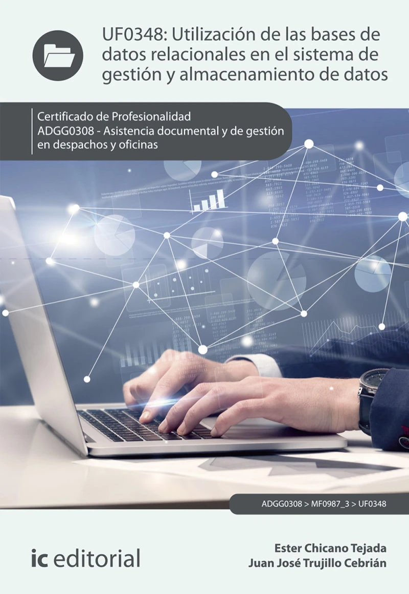 Portada: Utilización de las bases de datos relacionales en el sistema de gestión y almacenamiento de datos. ADGG0308